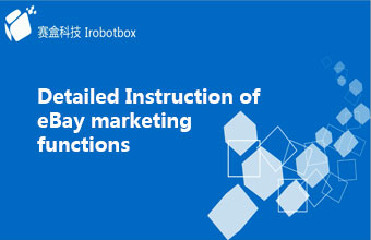 Detailed Instruction of eBay marketing functions
