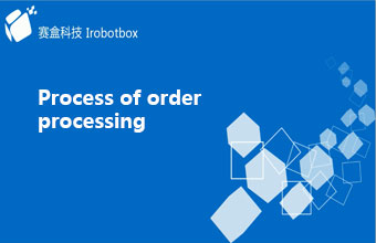 Process of order processing